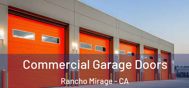  Commercial Garage Doors Rancho Mirage - CA
